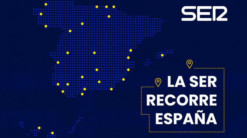 La SER recorre España