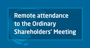 Remote attendance to the Ordinary Shareholders' Meeting