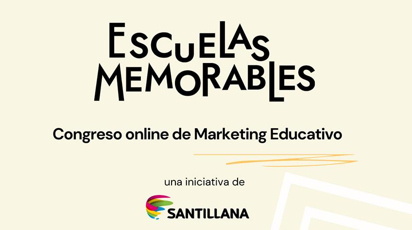 Escuelas Memorables Santillana